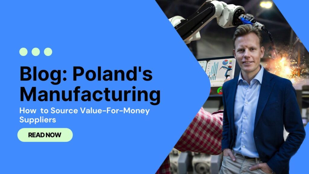 Fredrik Udd | Expert Insights on Poland’s Manufacturing Sector and Sourcing Suppliers