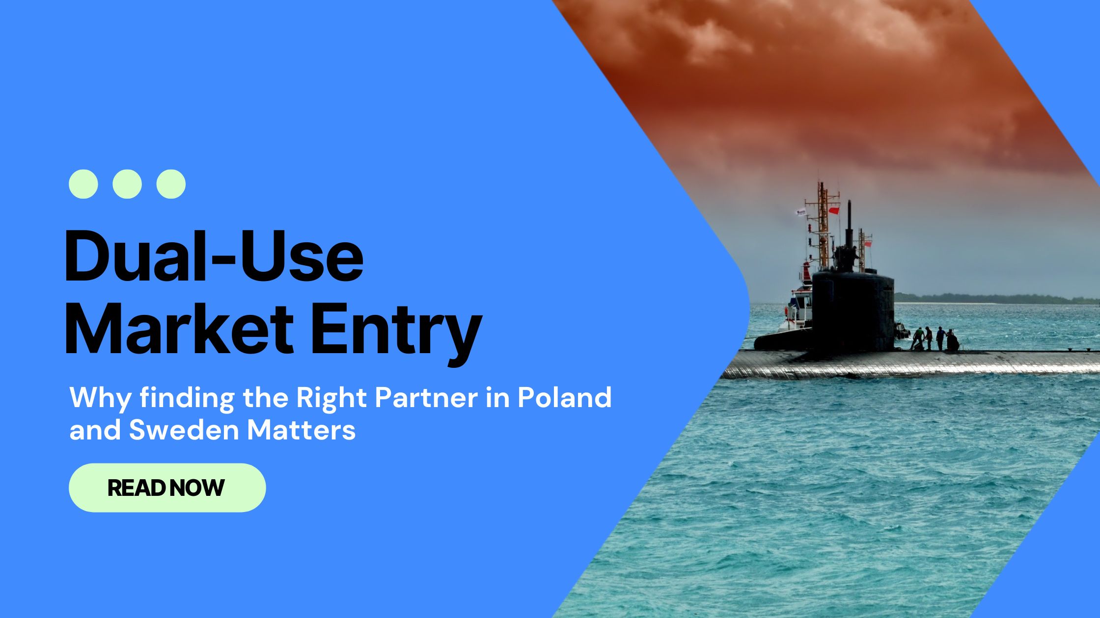 Dual Use market Entry in Poland and Sweden_Explore Markets